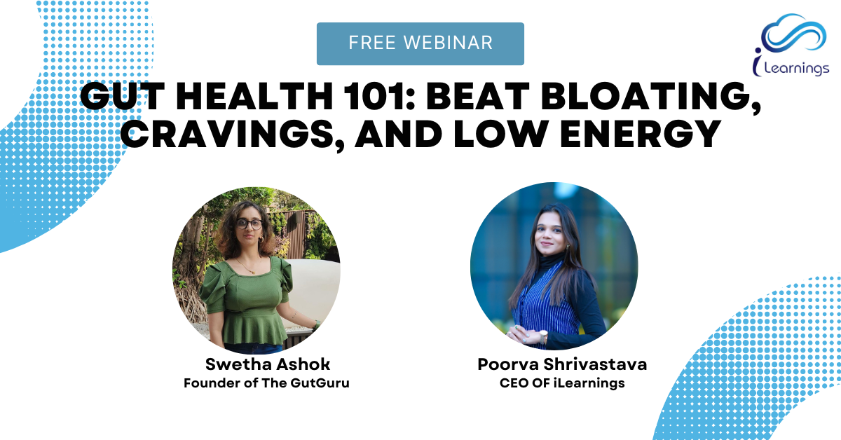 Gut Health 101: Beat Bloating, Cravings, and Low Energy
